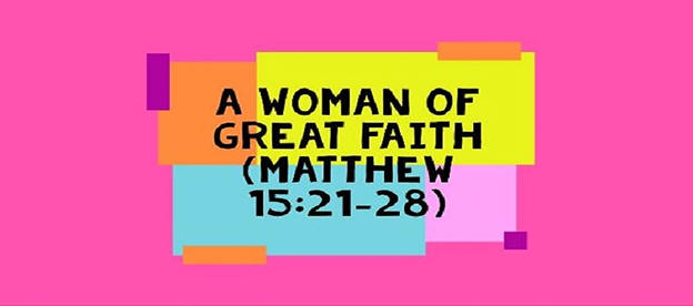 A woman of great faith