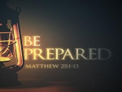 Be Prepared
