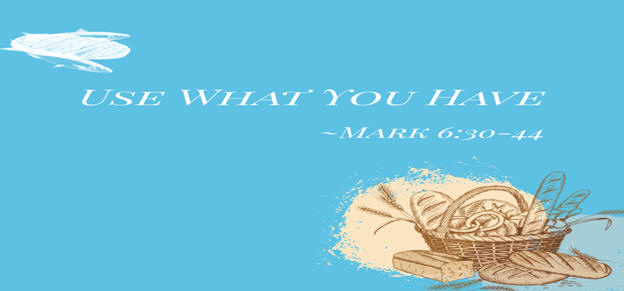 use what you have