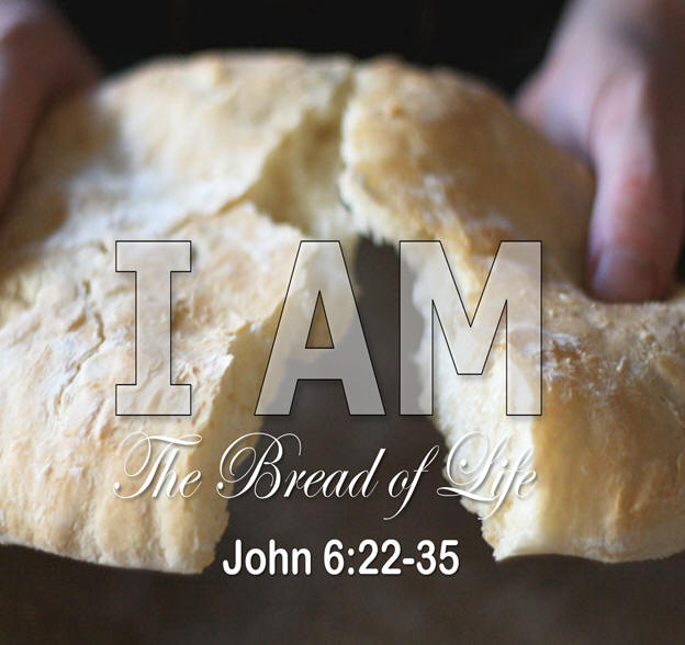 I AM the Bread of Life