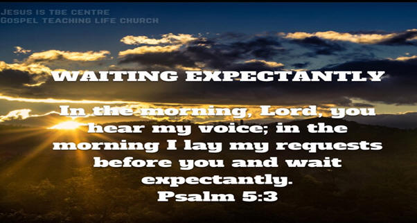 Waiting Expectantly